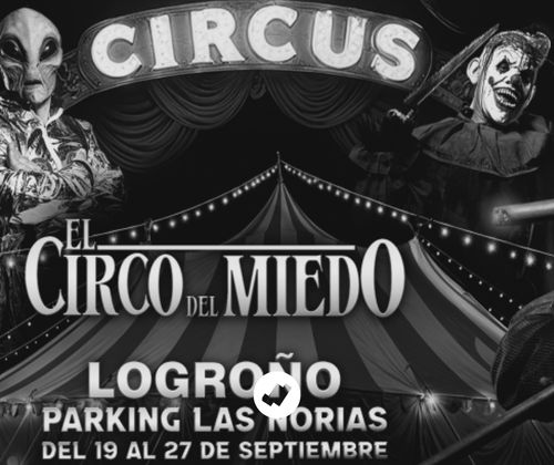 El Circo del miedo llega a Logroño del 19 al 27 de septiembre la listilla