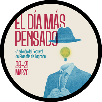 programacionel dia mas pensado 4 edicion logrono festival filosofia